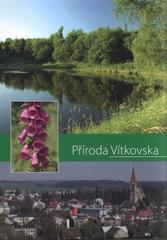 kniha Příroda Vítkovska, Město Vítkov 2010