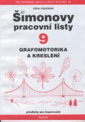 kniha Šimonovy pracovní listy. 9, - Grafomotorika a kreslení, Portál 1998