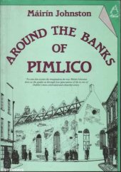 kniha Around the Banks of Pimlico, Attic Press 1985