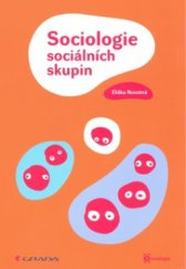 kniha Sociologie sociálních skupin, Grada 2010
