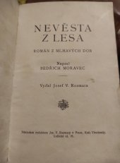 kniha Nevěsta z lesa, Josef V. Rozmara 1925