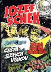 kniha Jozef Schek velká kniha komiksů, BB/art 2003