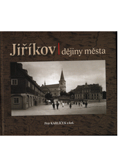 kniha Jiříkov Dějiny města, Město Jiříkov 2014
