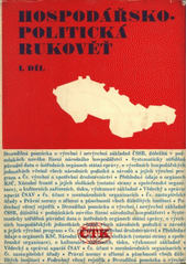 kniha Hospodářskopolitická rukověť 1. díl - Ústřední správa a výroba, Československá tisková kancelář 1967