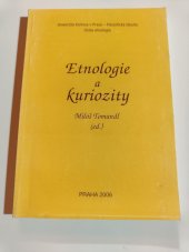 kniha Etnologie a kuriozity, Univerzita Karlova, Filozofická fakulta, Ústav etnologie 2006