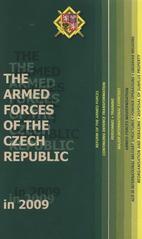 kniha The Armed Forces of the Czech Republic in 2009, Ministry of Defence of the Czech Republic, MoD PIC 