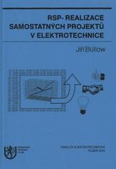 kniha RSP - Realizace samostatných projektů pro elektrotechniku, Západočeská univerzita v Plzni 2010