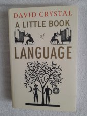 kniha A Little Book of Language, Yale University Press 2011