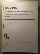 kniha Soupis bibliografických a referátových periodik a bibliografických rubrik v ČSR, Státní knihovna ČSR 1971