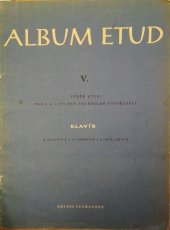 kniha ALBUM ETUD V. Výběr etud pro 6. a 7. stupeň technické vyspělosti, Supraphon 1982