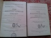 kniha Pan policejní komisař Tagejev Rom. z policejního útisku v ruském Polsku, Antonín Svěcený 1918