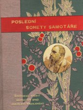 kniha Poslední sonety samotáře (1890-1895), J. Otto 1896