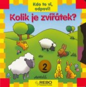 kniha Kolik je zvířátek?, Rebo 2006