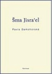 kniha Šma Jisra'el, Karolinum  2006