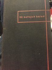 kniha 52 hořkých balad věčného studenta Roberta Davida, Fr. Borový 1936