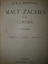 kniha Malý Zaches zvaný Cinobr pohádka, J. Otto 1901