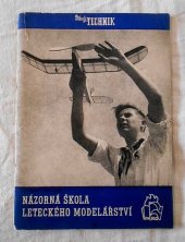 kniha Názorná škola leteckého modelářství, Mladá fronta 1951