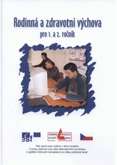 kniha Rodinná a zdravotní výchova pro 1. a 2. ročník učební opora, Univerzita Palackého v Olomouci 2008