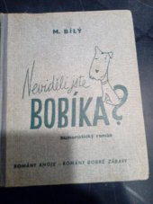 kniha Neviděli jste Bobíka? humoristický román, Alois Srdce 1942