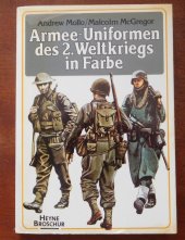 kniha Armee-Uniformen des 2.- Weltkriegs in Farbe, Wilhelm Heyne Verlag Munchen 1974