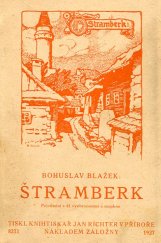 kniha Štramberk Pojednání s 41 vyobrazeními a mapkou, Jan Richter 1927