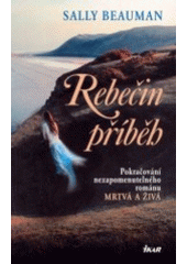 kniha Rebečin příběh, Ikar 2003