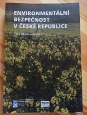 kniha Environmentální bezpečnost v České republice, Masarykova univerzita, Fakulta sociálních studií 2016