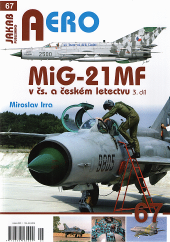 kniha MiG-21 MF v čs. a českém letectvu 3. díl, Jakab 2020