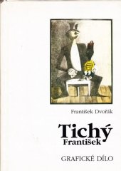 kniha František Tichý grafické dílo, Vltavín 1995