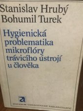 kniha Hygienická problematika mikroflóry trávicího ústrojí u člověka, Avicenum 1989