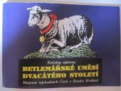 kniha Betlemářské umění dvacátého století katalog výstavy v Muzeu východních Čech 13. prosince-17. ledna 1999, České sdružení přátel betlémů 1998