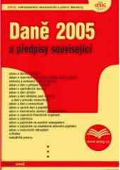 kniha Daně 2005 a předpisy související, Anag 2005