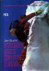 kniha Vteřiny mezi životem a smrtí, Severočeské nakladatelství 1987