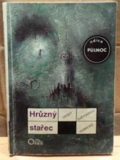 kniha Hrůzný stařec deset světových horrorů, Orbis 1991