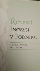 kniha Řízení inovací v podniku (regulace, řízení, vedení), Asociace inovačního podnikání ČR 2004