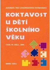 kniha Koktavost u dětí školního věku manuál pro logopedickou intervenci, Paido 2004