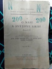 kniha O naší a světové krisi. Svazek I, Nákladem České společnosti národohospodářské 1932