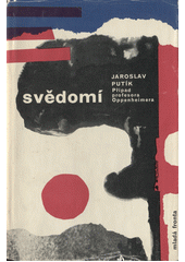 kniha Svědomí Případ profesora Oppenheimera, Mladá fronta 1963