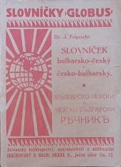 kniha Slovníček bulharsko-český a česko-bulharský = Bălgarsko-čechski i čechsko-bălgarski rěčnik, Bačkovský 1917
