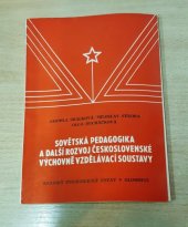 kniha Sovětská pedagogika a další rozvoj československé výchovně vzdělávací soustavy, Krajský pedagogický ústav 1980