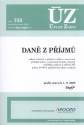 kniha Daně z příjmů zákon o daních z příjmů a zákon o rezervách, přehled smluv o zamezení dvojího zdanění, vyhlášky, pokyny a sdělení MF : pokyn D-300 k uplatňování daně z příjmů : podle stavu k 1.9.2009, Sagit 2009