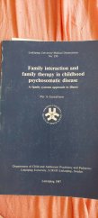 kniha Family interaction and family therapy in childhood psychosomatic disease  A family  systems  approach to illness, Linkoping university 1987