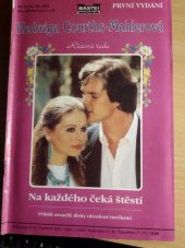 kniha Na každého čeká štěstí Příběh osamělé dívky ohrožené intrikami, MOBA 1994