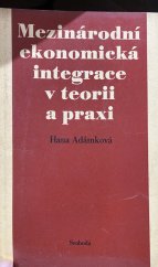 kniha Mezinárodní ekonomická integrace v teorii a praxi, Svoboda 1976