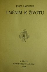 kniha Uměním k životu, Jan Laichter 1919