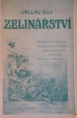 kniha Zelinářství Praktické pokyny ku zakládání a vedení zelinářských zahrad, Alois Neubert 1927