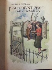 kniha Prapodivný život Baltazarův román, Českomoravské podniky tiskařské a vydavatelské 1926