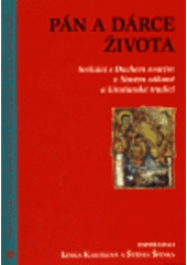 kniha Pán a dárce života setkání s Duchem svatým v Novém zákoně a křesťanské tradici, Centrum pro studium demokracie a kultury 1999