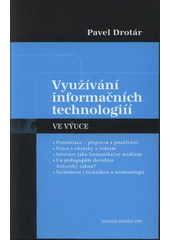 kniha Využívání informačních technologií ve výuce, Občanské sdružení SPHV 2008