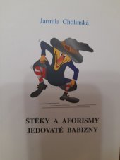 kniha Štěky a aforismy jedovaté babizny, A print 2007